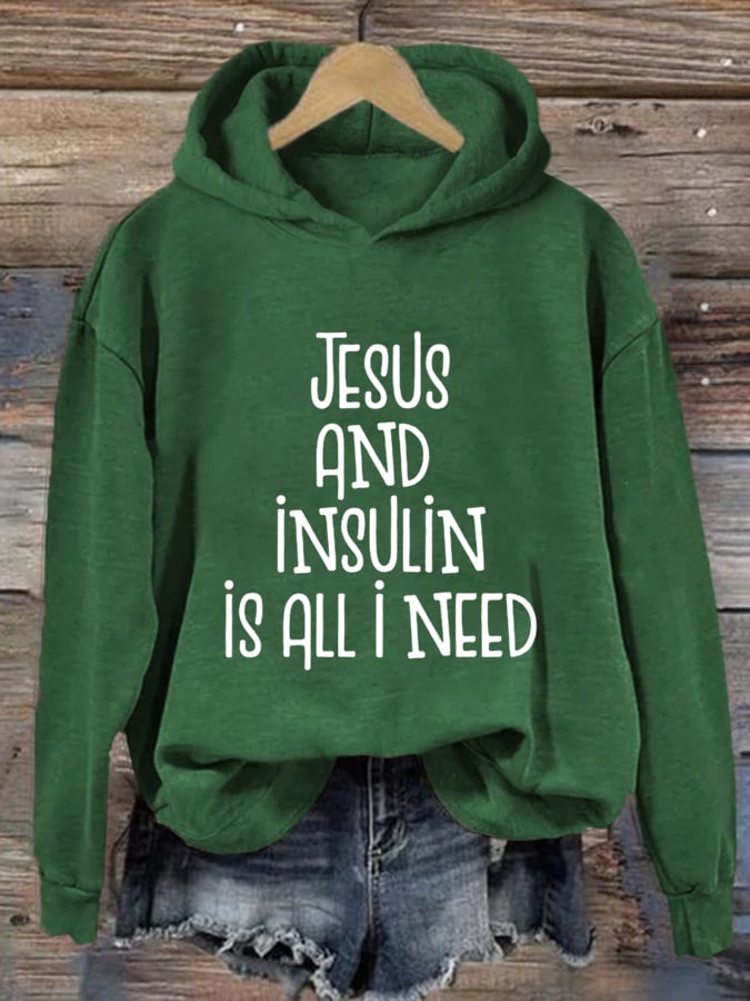 Women's Jesus And Insulin Is All I Need Printed Casual Hoodie