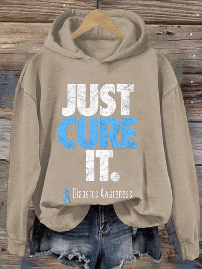 Women's Just Cure It Diabetes Awareness Print Casual Hoodie