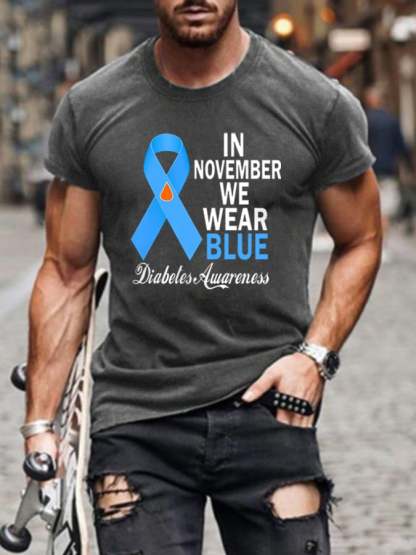 Men's In November We Wear Blue Diabetes Awareness Print Casual Tee