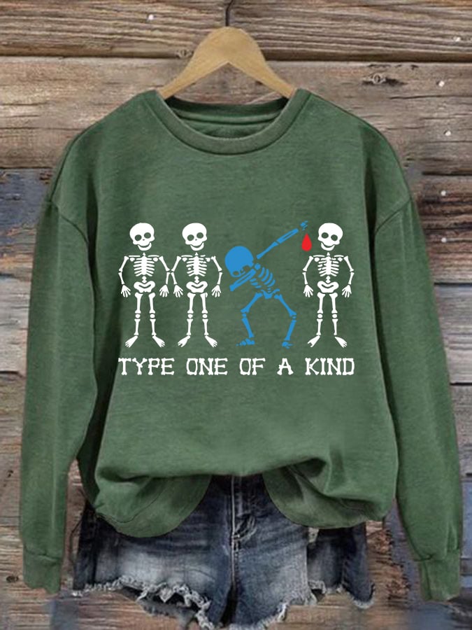 Women'S Diabetes Type One Of A Kind Printed Sweatshirt