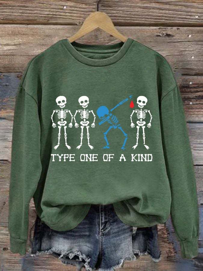 Women'S Diabetes Type One Of A Kind Printed Sweatshirt