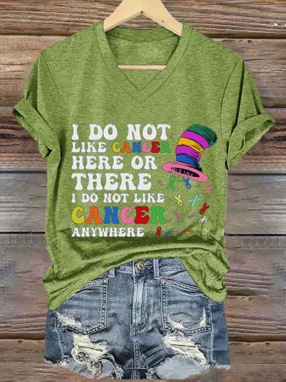 ❤️Warm Gift❤️Women's I Do Not Like Cancer Here Or There Printed Casual V-Neck T-Shirt