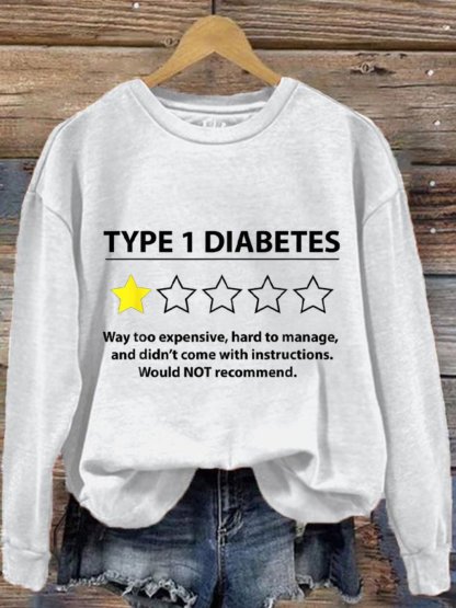 Women's Funny Type1 Diabetes Awareness Printed Sweatshirt