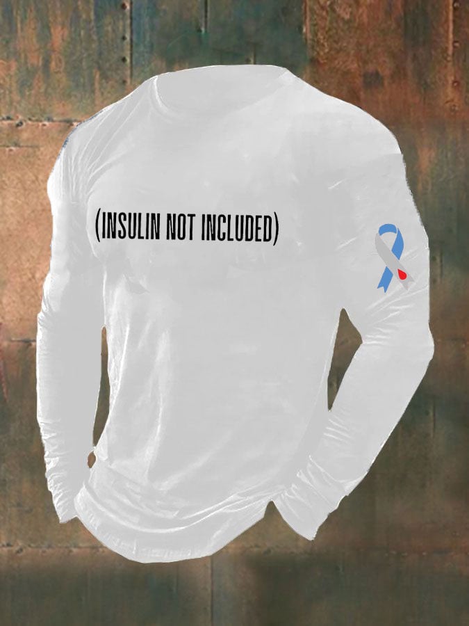 Men's Funny Insulin Not Included Diabetes Awareness Top