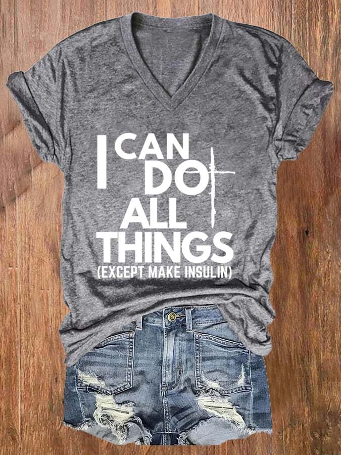 Women's Dia-Be-Tees I can Do All Things Insulin Printed Casual T-Shirt