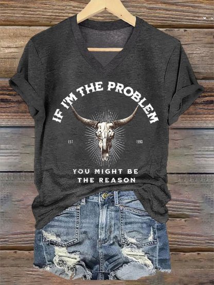 Women's  If I'm The Problem Maybe You're The Reason Printed Short-Sleeved T-Shirt