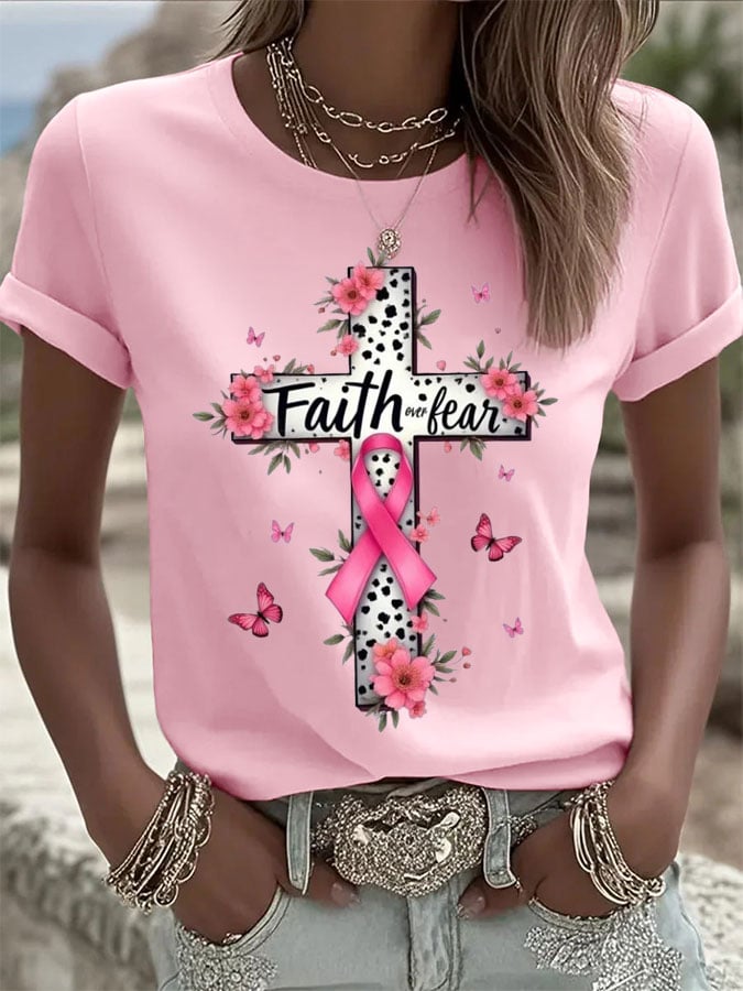 Women's Breast Cancer Faith Cross Faith over fear Print Casual T-shirt