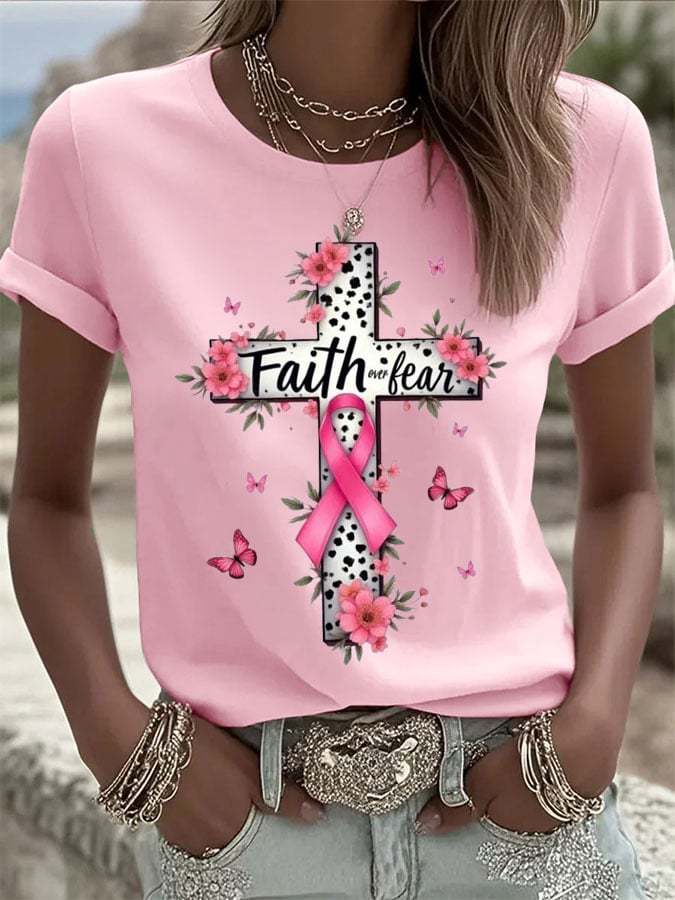 Women's Breast Cancer Faith Cross Faith over fear Print Casual T-shirt