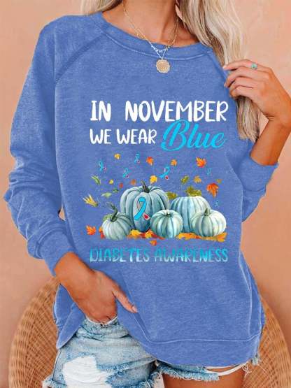 Women's In November We Wear Blue For Diabetes Awareness Pumpkin Print Casual Sweatshirts