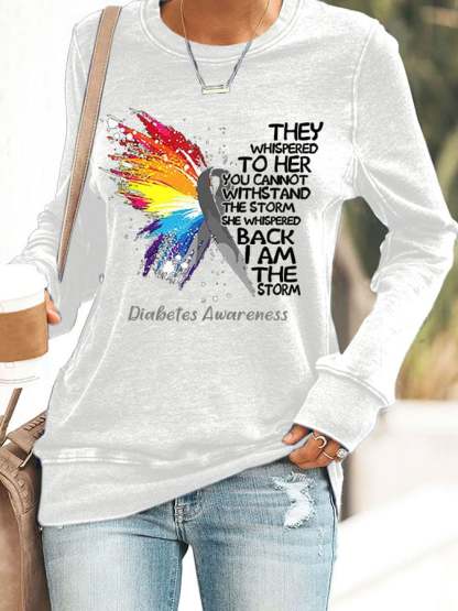 Retro Diabetes Awareness She Whispered Back I Am The Storm Print Sweatshirt