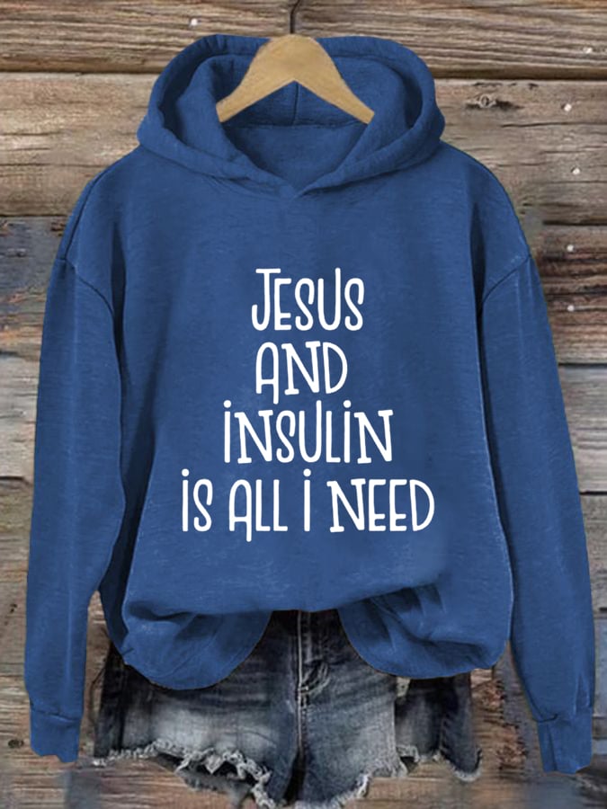 Women's Jesus And Insulin Is All I Need Printed Casual Hoodie