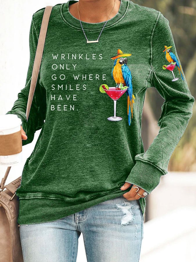Retro Wrinkles Only Go Where Smiles Have Been Print Sweatshirt