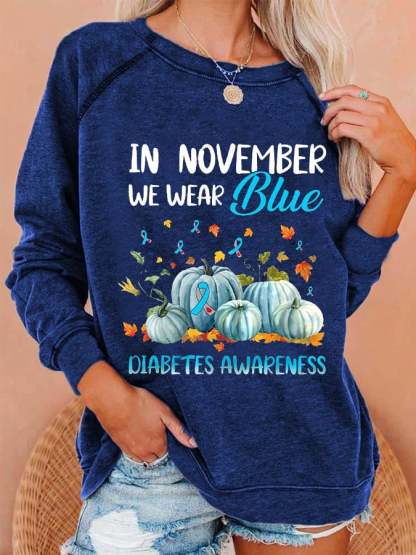 Women's In November We Wear Blue For Diabetes Awareness Pumpkin Print Casual Sweatshirts