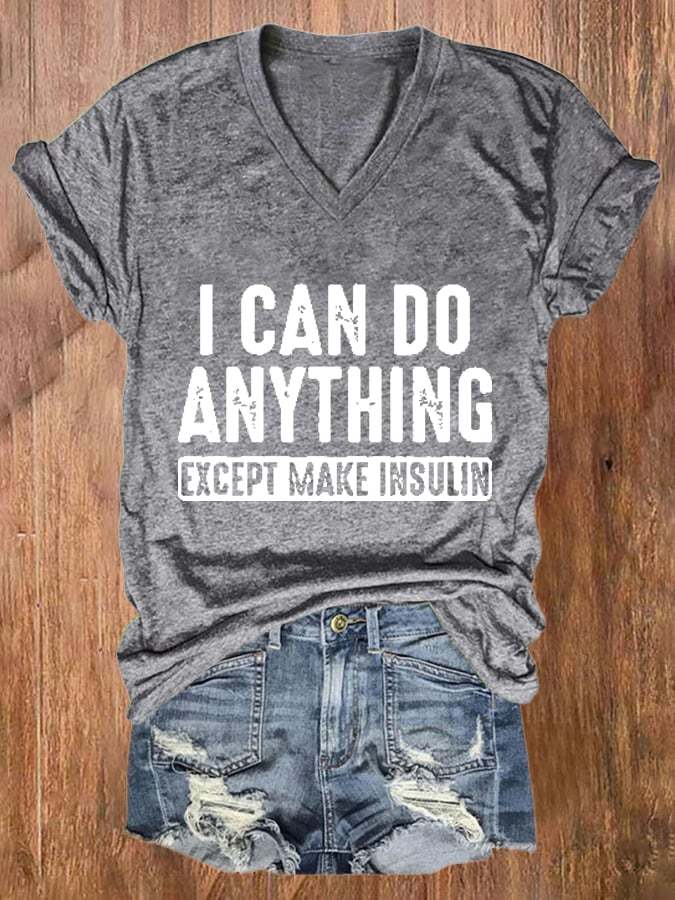 Women'S  I Can Do Anything Except Make Insulin Print Short Sleeve Casual T-Shirt