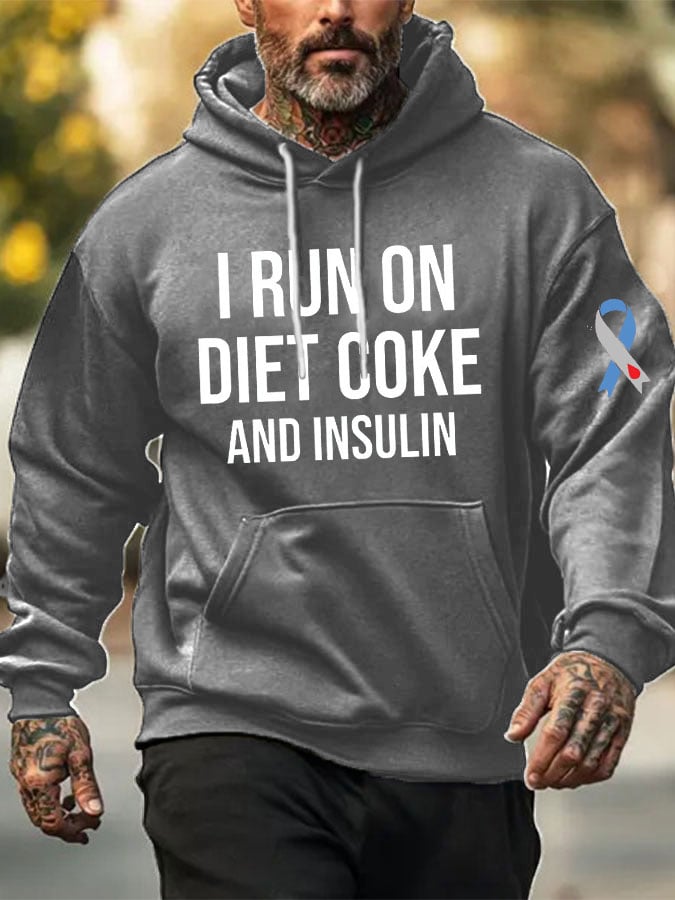 Men's Funny I Run On Diet Coke And Insulin Diabetes Awareness Casual Hoodie