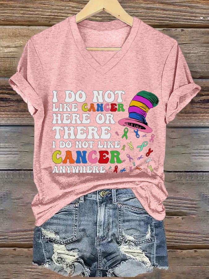 ❤️Warm Gift❤️Women's I Do Not Like Cancer Here Or There Printed Casual V-Neck T-Shirt