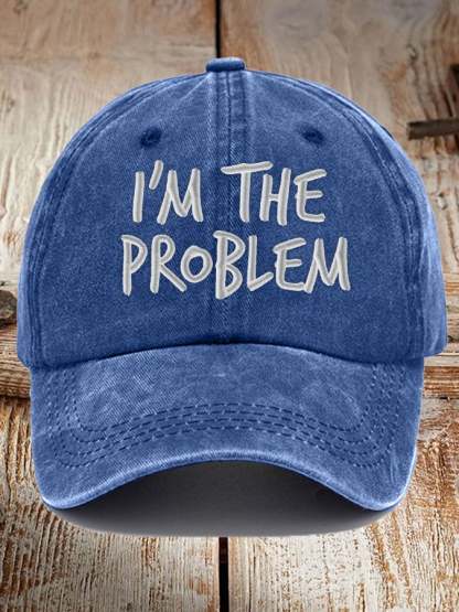 Unisex I'm The Problem Print Baseball Cap