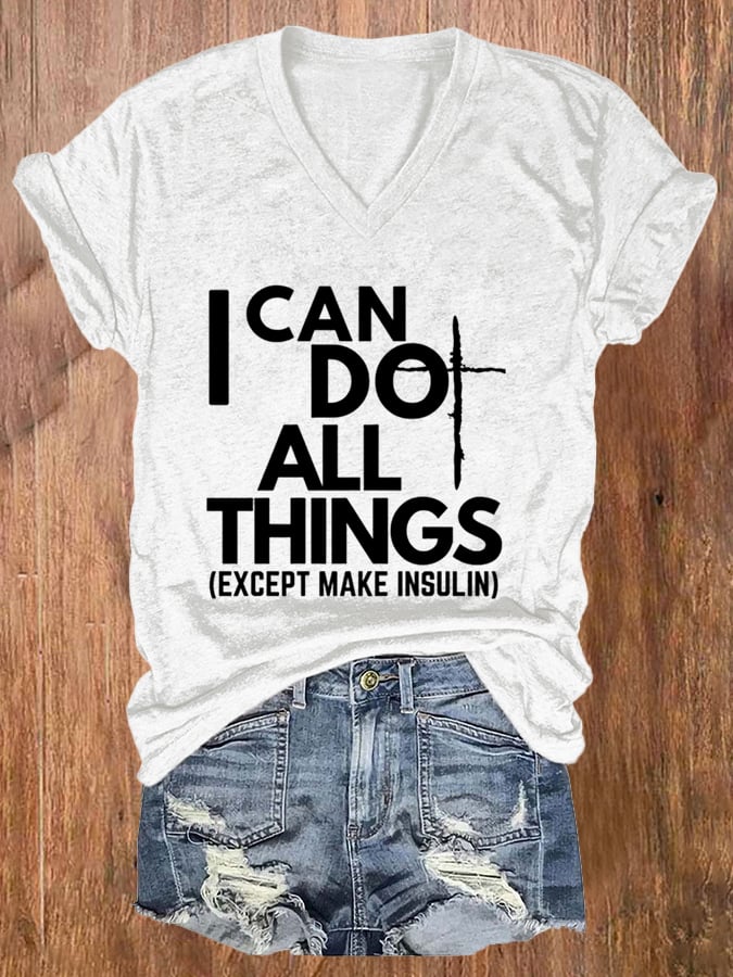 Women's Dia-Be-Tees I can Do All Things Insulin Printed Casual T-Shirt