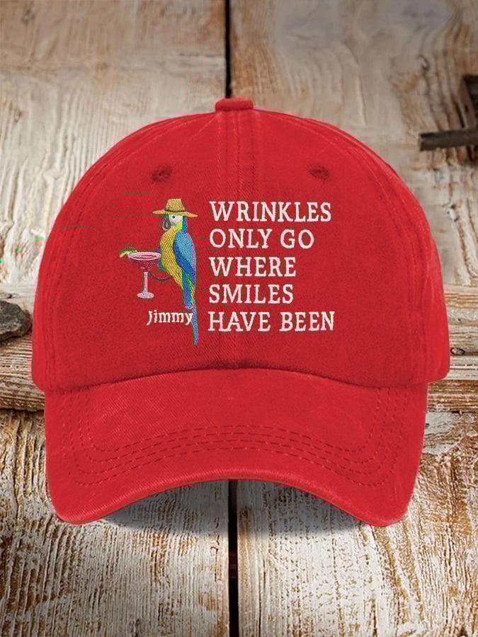 Retro Wrinkles Only Go Where Smiles Have Been Print Baseball Cap