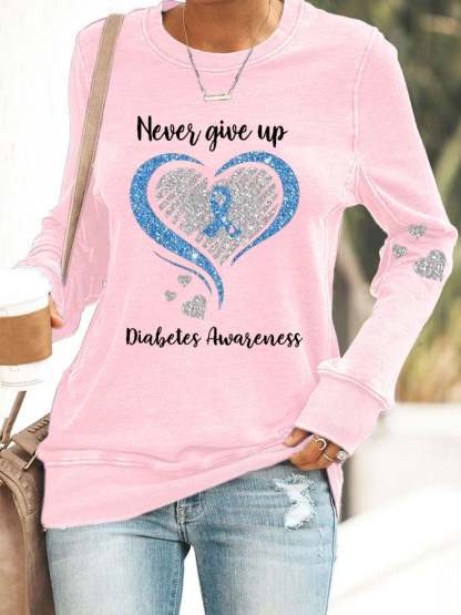 Women's Diabetes Awareness Never Give Up Print Casual Sweatshirt