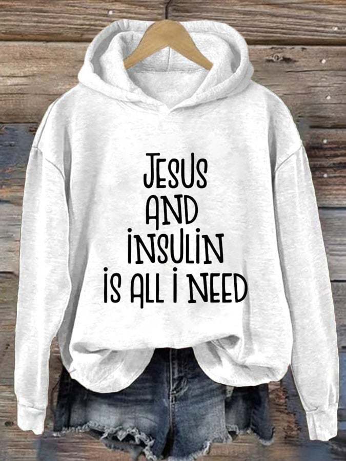 Women's Jesus And Insulin Is All I Need Printed Casual Hoodie