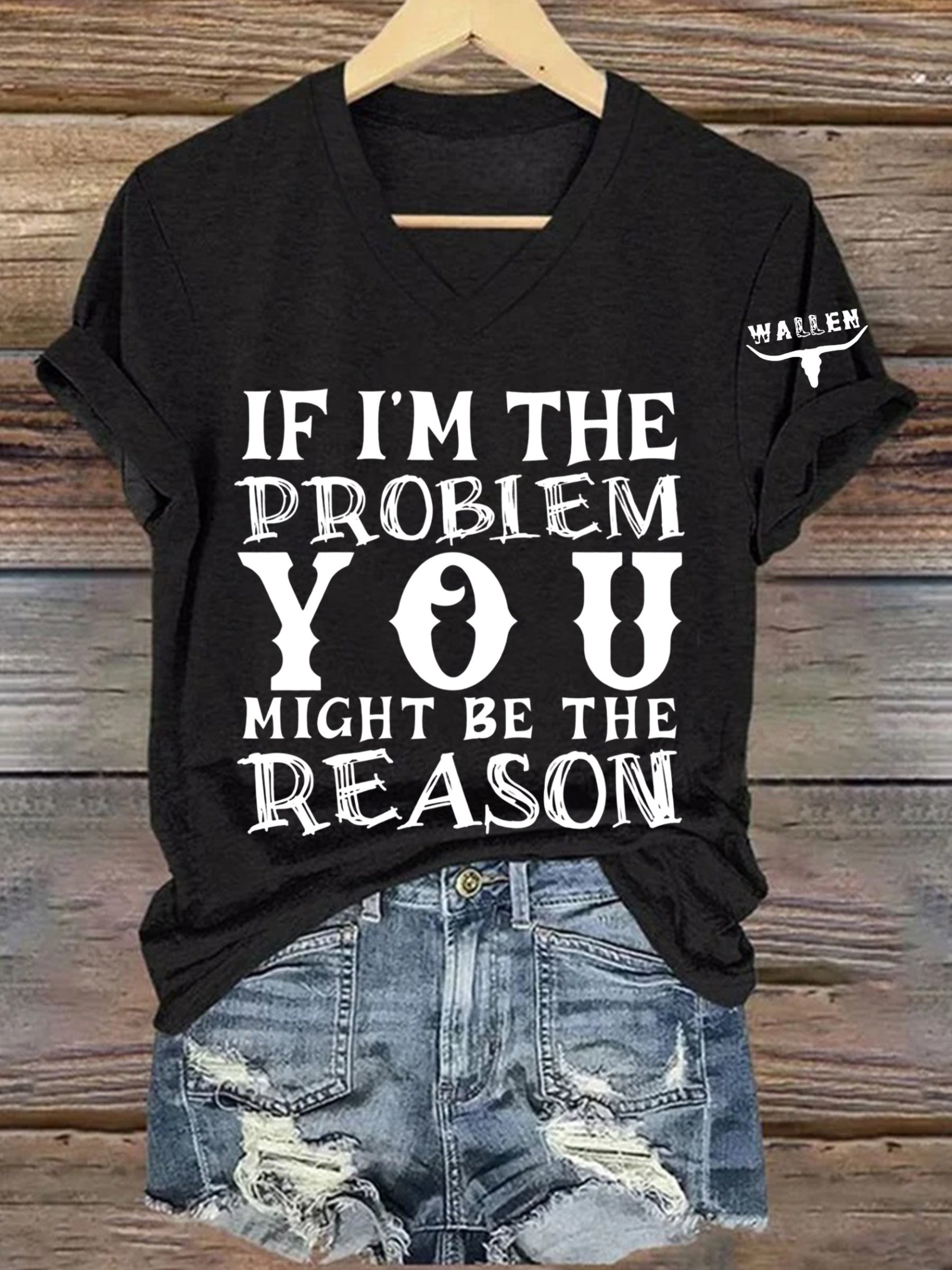 Women's  If I'm The Problem Maybe You're The Reason Printed Short-Sleeved T-Shirt