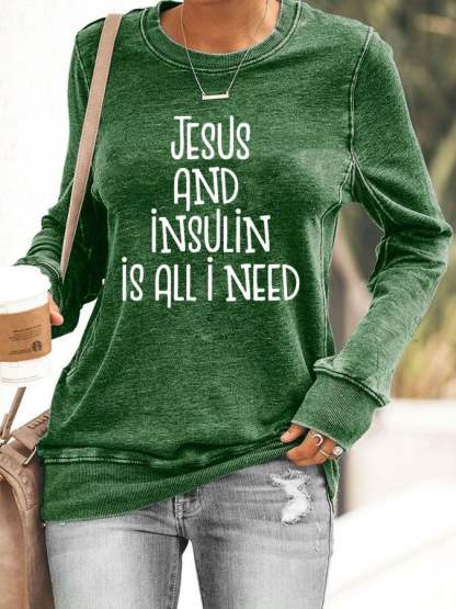 Women's Jesus And Insulin Is All I Need Printed Casual Hoodie