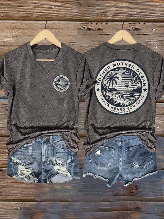V Neck Retro Mother, Mother Ocean, I Have Heard You Call Print T-Shirt