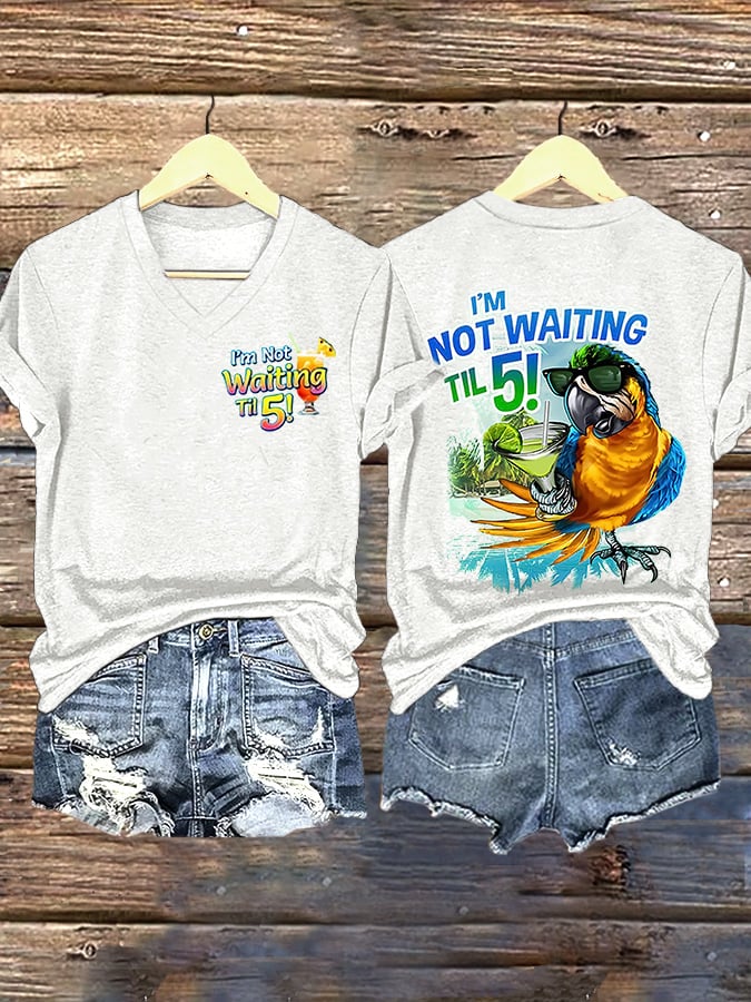 V Neck Retro I'm Not Waiting Til 5 Parrot Margarita Print T-Shirt