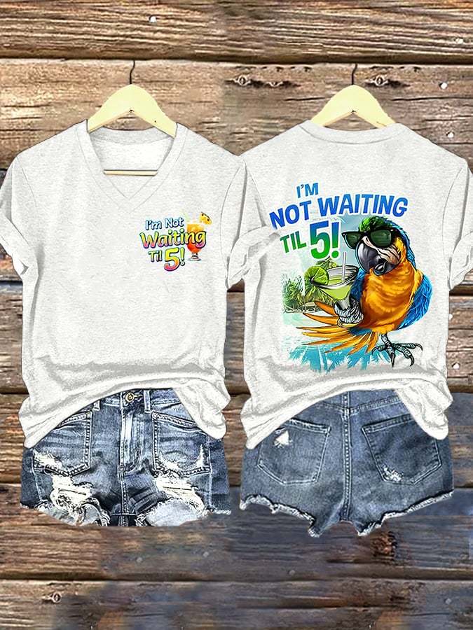V Neck Retro I'm Not Waiting Til 5 Parrot Margarita Print T-Shirt