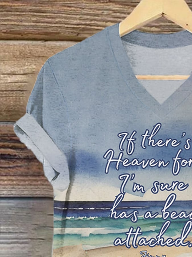 V-Neck Retro If There’s A Heaven For Me I’m Sure It Has A Beach Attached Print T-Shirt