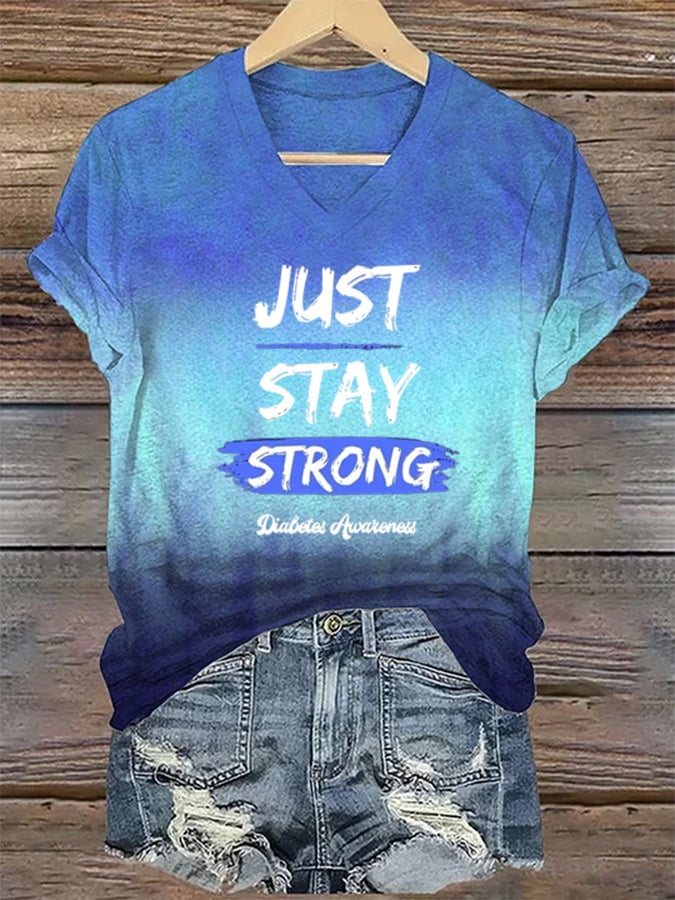 Women's Just Stay Strong Diabetes Awareness Printed Casual T-Shirt
