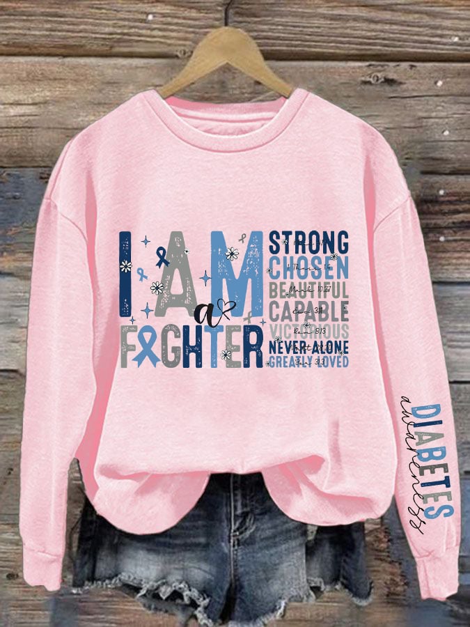 Women's I Am A Fighter Diabetes Awareness Print Crew Neck Sweatshirt