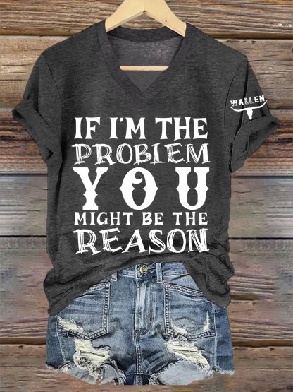 Women's  If I'm The Problem Maybe You're The Reason Printed Short-Sleeved T-Shirt