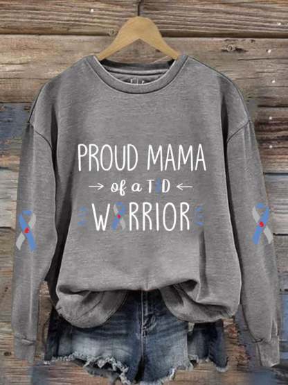 Women's Proud Mama  Of A T1d Warrior Print Long Sleeve Sweatshirt