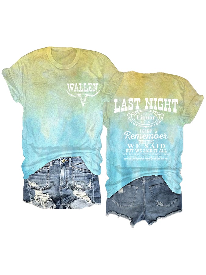 Women's Wallen Last Night We Let The Liquor Talk Print Casual Loose T-Shirt