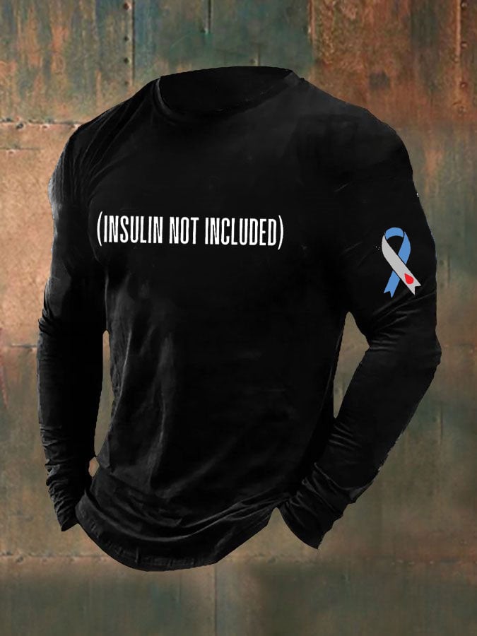 Men's Funny Insulin Not Included Diabetes Awareness Top