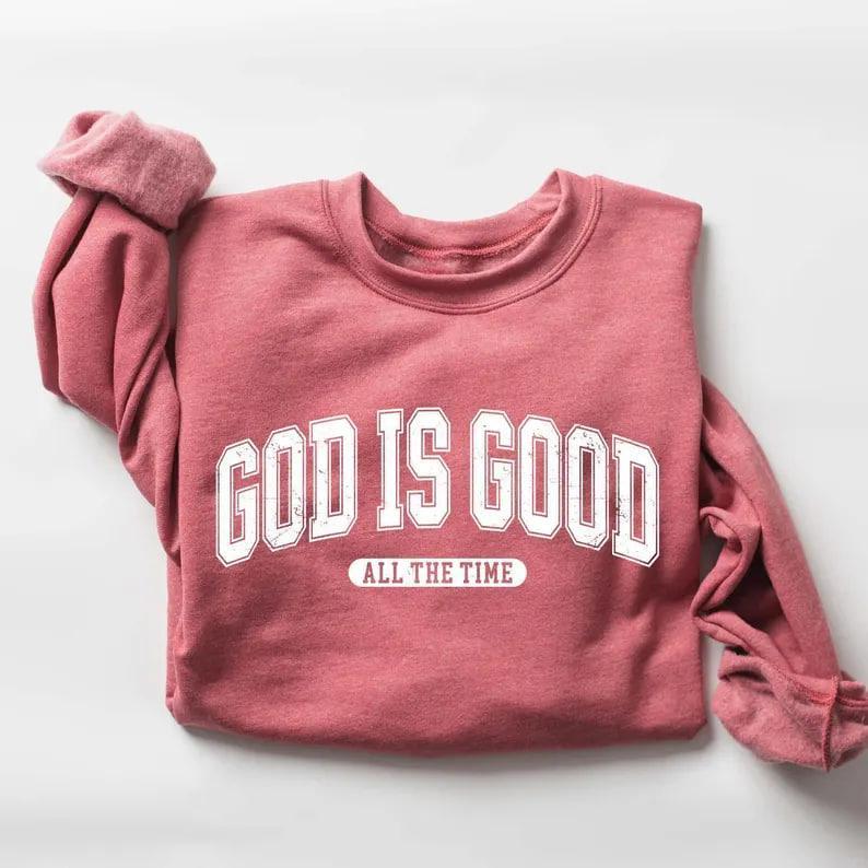 Retro Christian God Is Good All The Time Fleece Sweatshirt