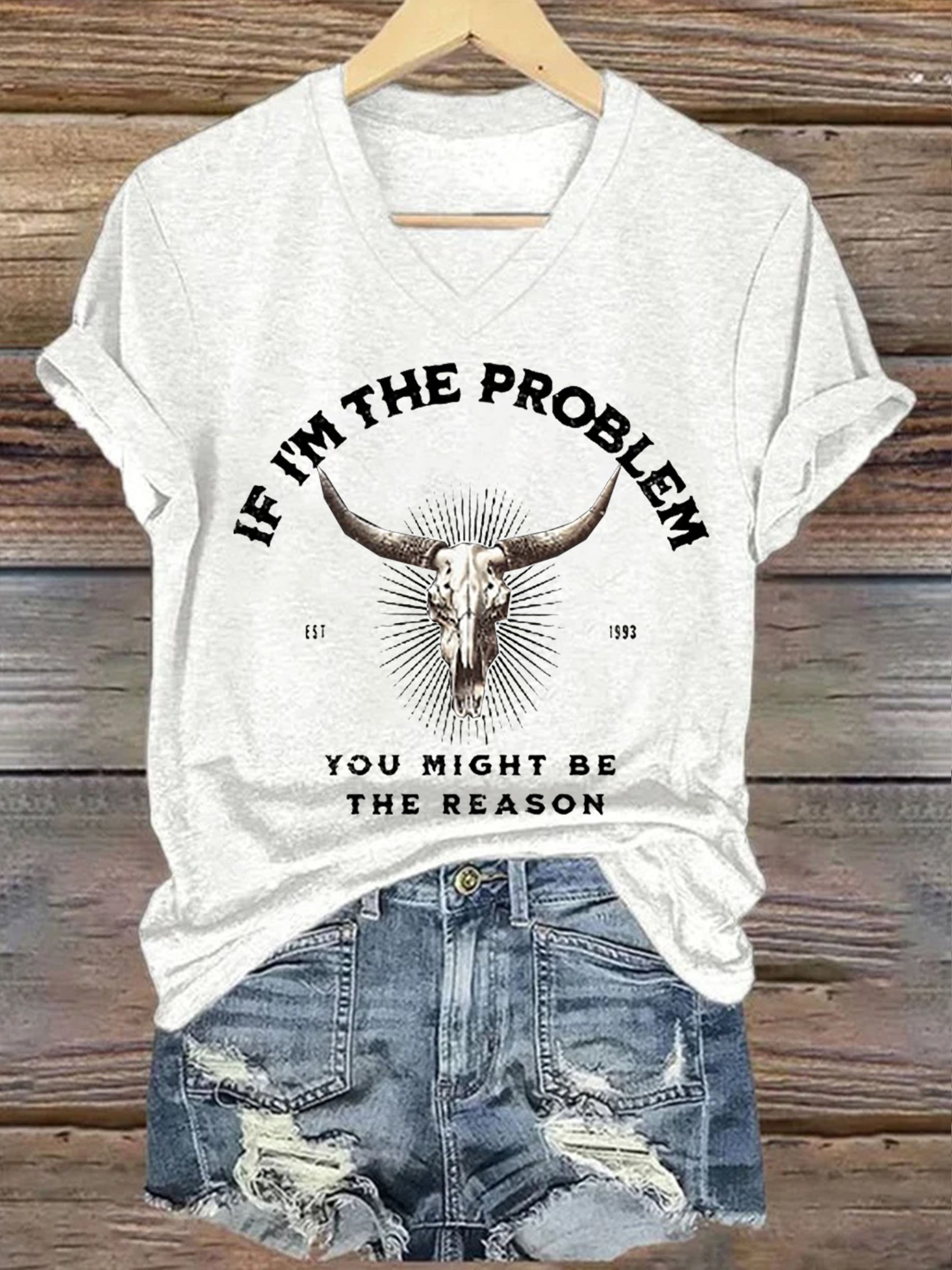 Women's  If I'm The Problem Maybe You're The Reason Printed Short-Sleeved T-Shirt