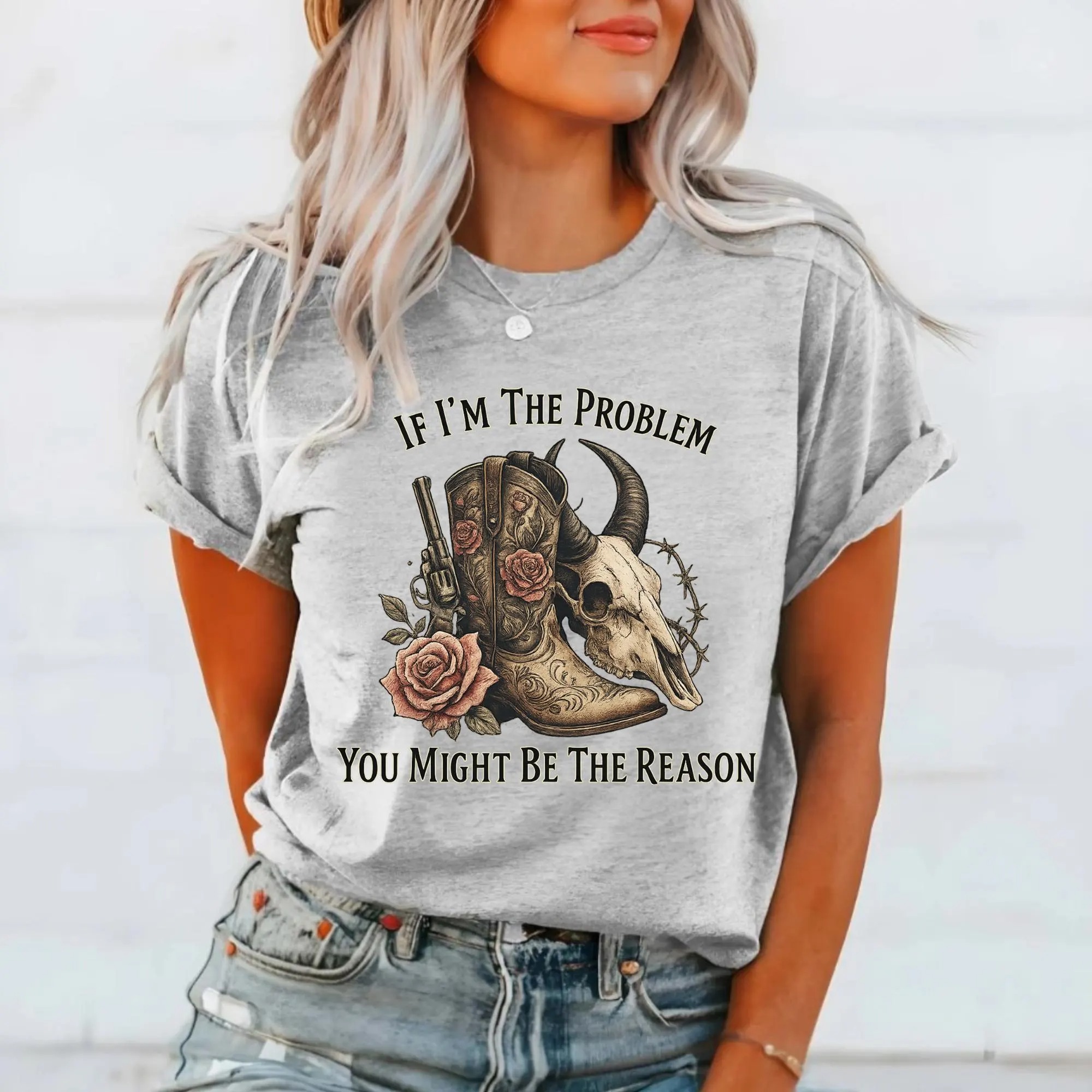 Women's If I'm The Problem Then You Might Be The Reason Printed Short-Sleeved T-Shirt