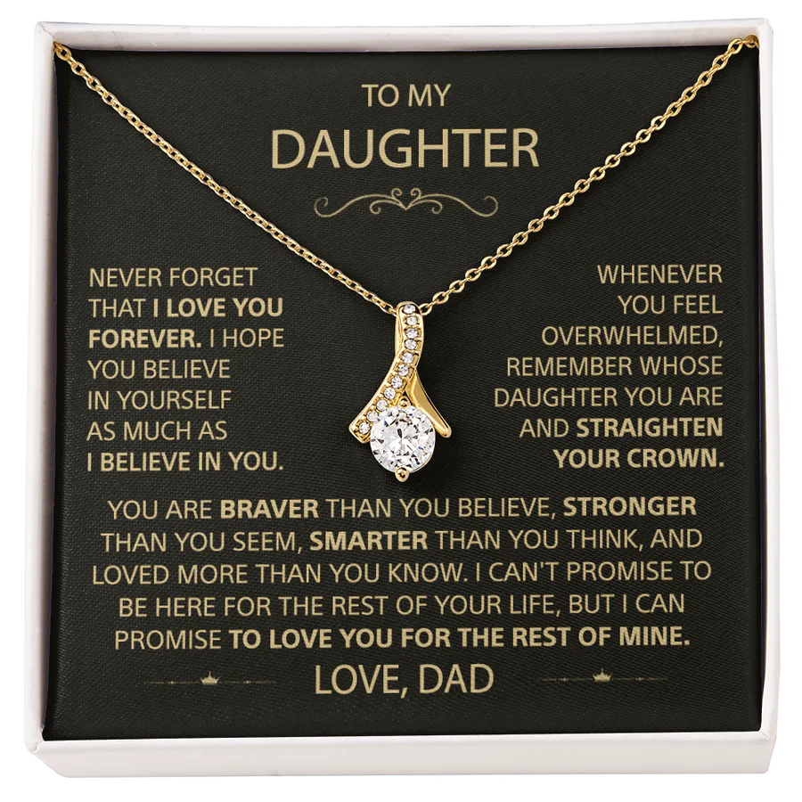 To my Daughter - Forever in my heart, Dad