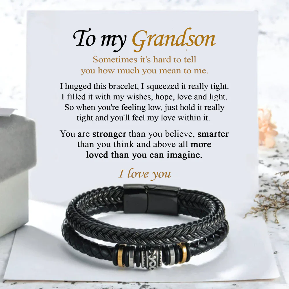 To my Grandson - Never forget that I love you