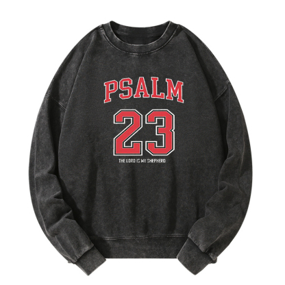 PSALM 23 THE LORD IS MY SHEPHERD Washed Sweatshirt