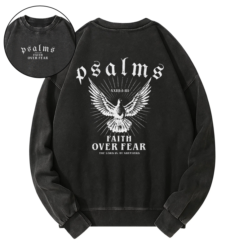 FAITH OVER FEAR THE LORD IS MY SHEPHERD Washed Sweatshirt