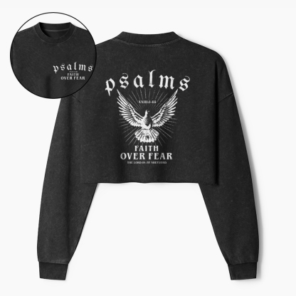 FAITH OVER FEAR THE LORD IS MY SHEPHERD Washed Crop Sweatshirt