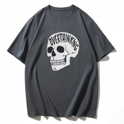 Overthinking Skeleton T-shirt