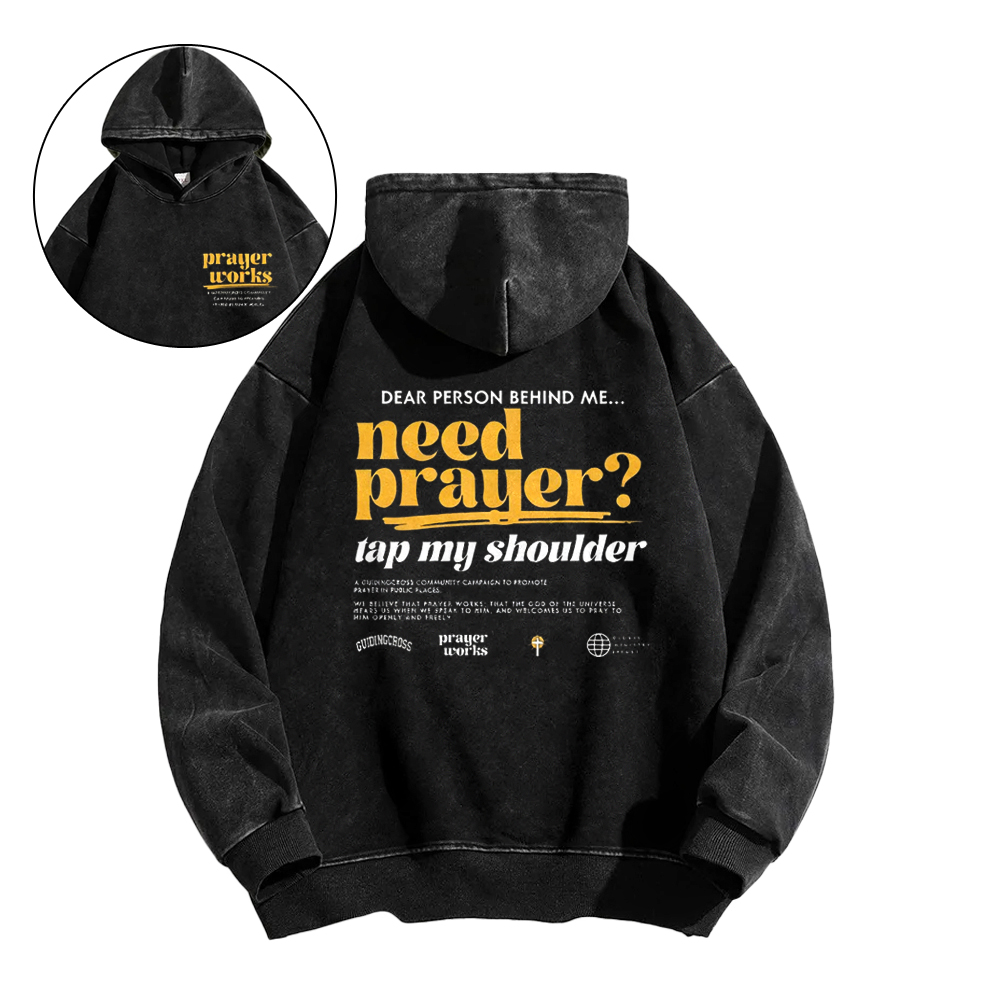 Need Prayer Tap My Shoulder Christian Washed Hoodie