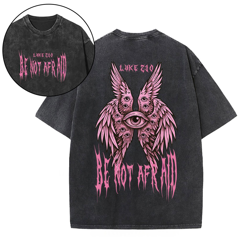 Be Not Afraid Seraphim Christian Washed T-shirt