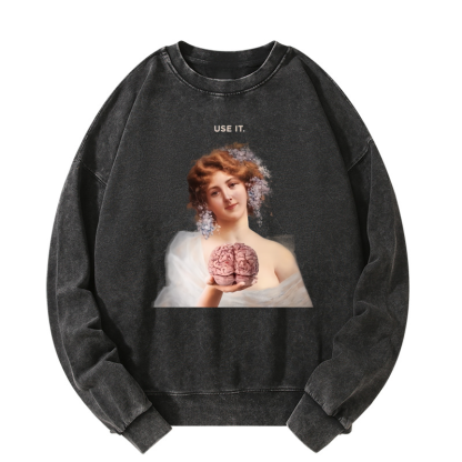 USE YOUR BRAIN Washed Sweatshirt