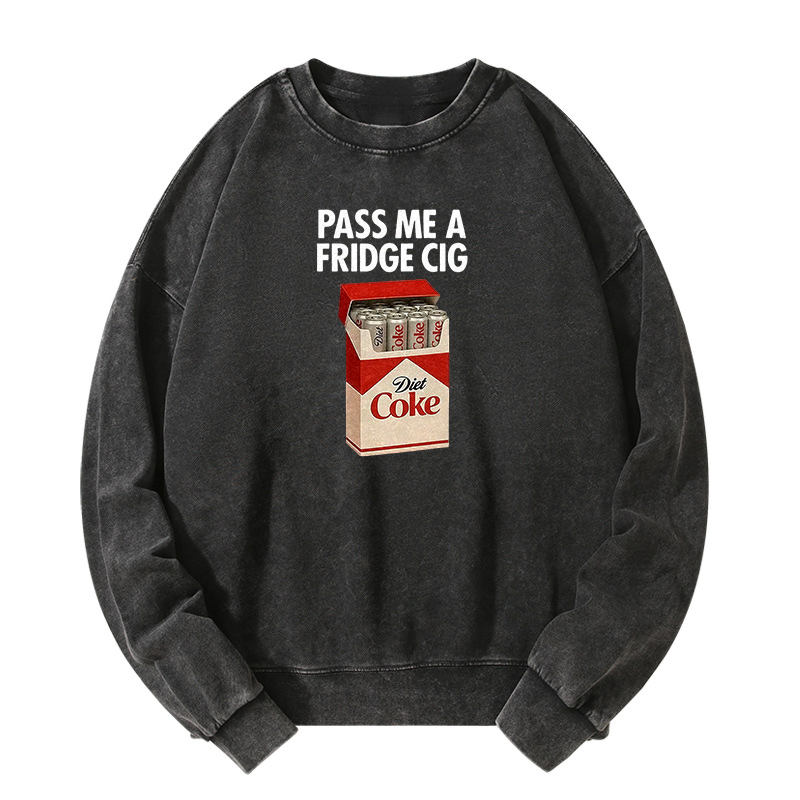 I Need A Diet Coke Washed Sweatshirt